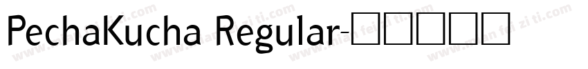 PechaKucha Regular字体转换